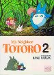 My neighbor Totoro.  Book 2