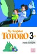 My neighbor Totoro.  Book 3