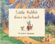 Little Rabbit goes to school /.