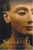 The search for Nefertiti : the true story of an amazing discovery