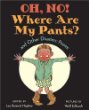 Oh, no! Where are my pants? and other disasters : poems