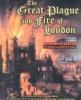 The Great Plague and Fire of London
