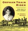 Orphan train rider : one boy's true story