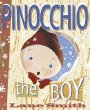Pinocchio, the boy, or, Incognito in Collodi