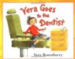 Vera goes to the dentist /.