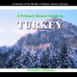 A primary source guide to Turkey