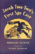 Jacob Two-Two's first spy case