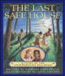 The last safe house : a story of the Underground Railroad