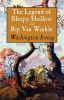 The legend of Sleepy Hollow ; and, Rip Van Winkle