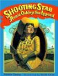 Shooting star : Annie Oakley, the legend