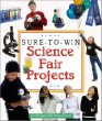 Sure-to-win science fair projects