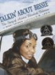 Talkin' about Bessie : the story of aviator Elizabeth Coleman