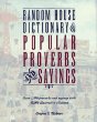 Random House dictionary of popular proverbs & sayings