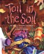 Toil in the Soil.