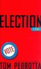 Election : a novel