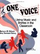 One voice : music and stories in the classroom
