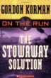 On the Run:The stowaway solution /.