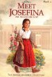 Meet Josefina, an American girl