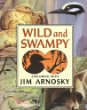 Wild and swampy