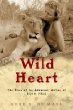 Wild heart : the story of Joy Adamson, author of Born free
