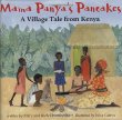 Mama Panya's pancakes : a village tale from Kenya