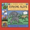 Staying alive : the story of a food chain