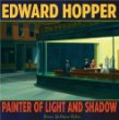 Edward Hopper : painter of light and shadow