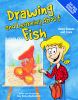 Drawing and learning about fish : using shapes and lines