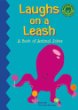 Laughs on a leash : a book of pet jokes