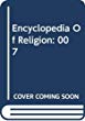 Encyclopedia of religion. [Volume] 7, Iconography-Justin Martyr /