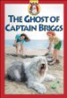 The ghost of Captain Briggs