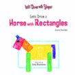 Let's draw a horse with rectangles