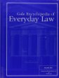 Gale encyclopedia of everyday law