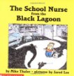 The school nurse from the black lagoon