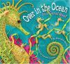 Over in the ocean : in a coral reef