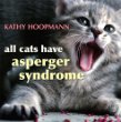 All cats have Asperger Syndrome