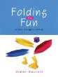 Folding for fun : origami for ages 4 and up