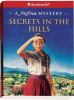 Secrets in the hills : a Josefina mystery