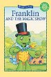 Franklin and the magic show