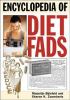Encyclopedia of diet fads