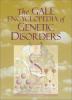 The Gale encyclopedia of genetic disorders