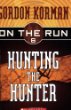 On the Run:Hunting the hunter