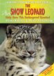 The snow leopard : help save this endangered species!