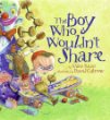 The boy who wouldn't share