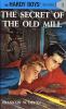 Hardy Boys #3: The Secret Of The Old Mill