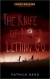 The knife of never letting go --Chaos walking bk 1