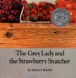 The grey lady and the strawberry snatcher