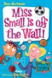 Miss Small is off the wall!