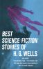 Best Science Fiction Stories Of H.g. Wells.