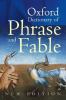 The Oxford dictionary of phrase and fable